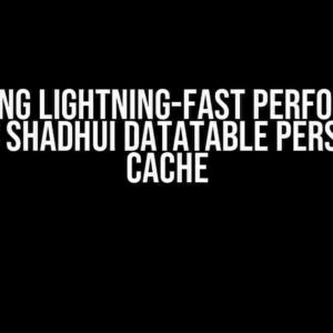 Unlocking Lightning-Fast Performance: NextJS ShadhUI Datatable Persistent Cache