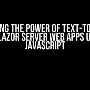 Unlocking the Power of Text-to-Speech in Blazor Server Web Apps using JavaScript